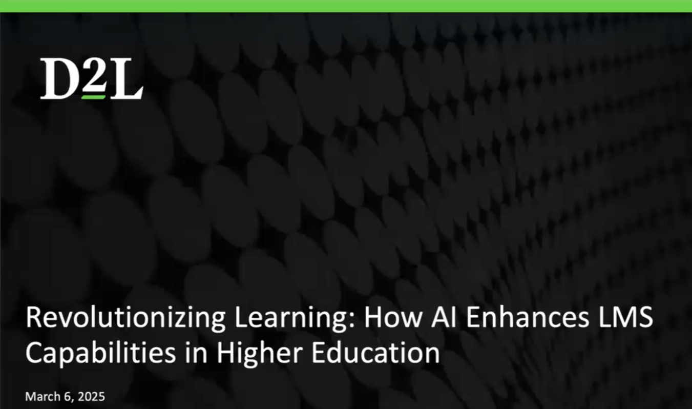 D2L Revolutionizing Learning How AI Enhances LMS Capabilities in Higher Education